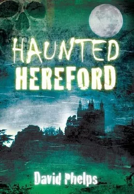 Productafbeelding van Het spookhuis van Hereford
