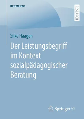 Produktbild von Der Leistungsbegriff im Kontext sozialpädagogischer Beratung