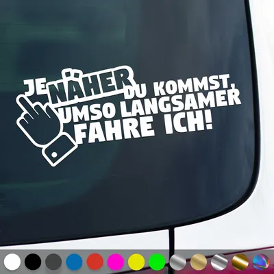 Produktbild von PantherPixel Je Näher Du Kommst Aufkleber Umso Langsamer Fahre Ich Sticker Auto Geschenkidee Farbe Weiss