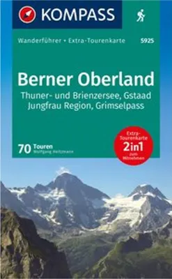 Obrázek produktu pro KOMPASS Wanderführer Berner Oberland, 70 Touren mit Extra-Tourenkarte