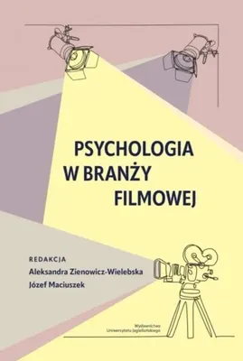 Image de Psychologia w branży filmowej - praca zbiorowa