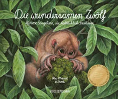 Obrázok produktu pre Die wundersamen Zwölf - Kuriose Säugetiere, die tatsächlich existieren