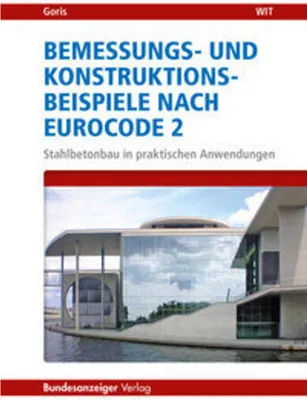 Obrázek produktu pro Bemessungs- und Konstruktionsbeispiele nach Eurocode 2
