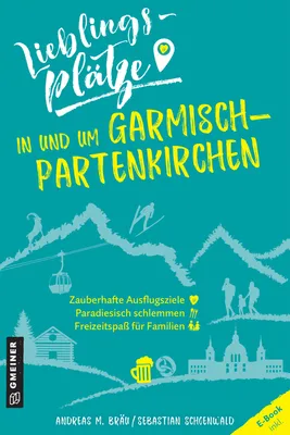 Produktbild von Lieblingsplätze in und um Garmisch-Partenkirchen