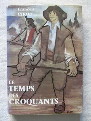 Image de Le temps des croquants.