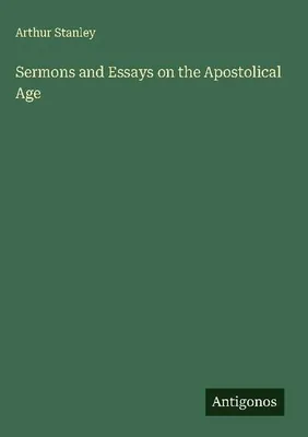 Produktbild von Sermons and Essays on the Apostolical Age