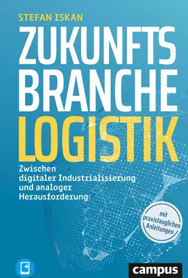 Produktbild von Iskan, S: Zukunftsbranche Logistik
