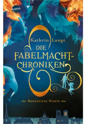 Image de Die Fabelmacht-Chroniken (2). Brennende Worte