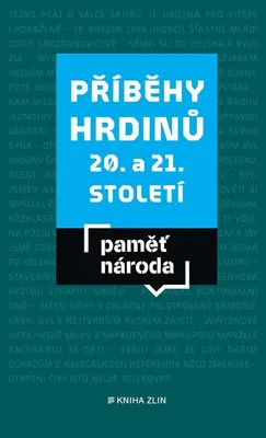 Zdjęcie produktu dla Paměť národa Příběhy hrdinů 20. a 21. století