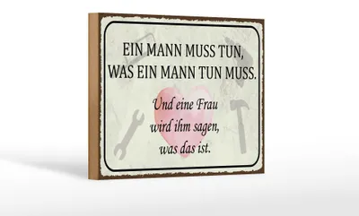 Produktbild von Holzschild Spruch 18x12cm Mann muss tun Frau wird sagen