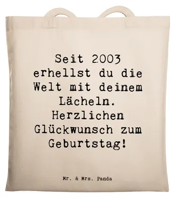 Produktbild von Mr. & Mrs. Panda Tote Bag Spruch 2003 Geburtstag - Weiß - Geschenk, Alter, Happy Birthday, Schultasche, Geburtstagsgeschenk, mit deinem Lächeln, Beutel, Jahrgangsfeier