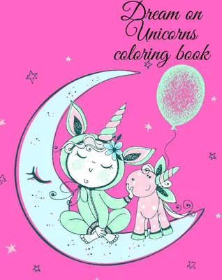 Produktbild von Dream on Unicorns coloring book