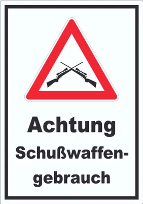 Produktbild von Achtung Schusswaffengebrauch Aufkleber A4 (210x297mm)