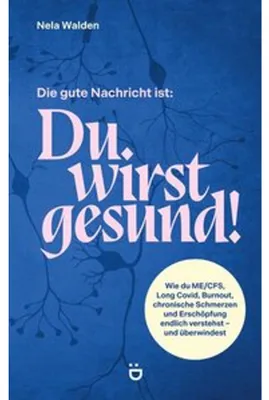 Image de Die gute Nachricht ist: Du wirst gesund!