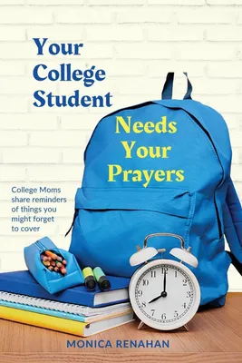 Produktbild von Your College Student Needs Your Prayers