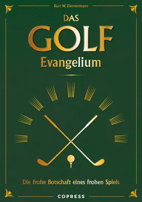 Immagine prodotto di Das Golf Evangelium. Die frohe Botschaft eines frohen Spiels