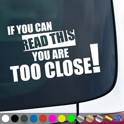 Produktbild von PantherPixel If You Can Read This Aufkleber You Are Too Close Sticker Auto Geschenkidee Farbe Weiss
