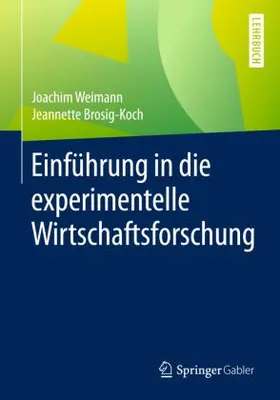 Zdjęcie produktu dla Einführung in die experimentelle Wirtschaftsforschung