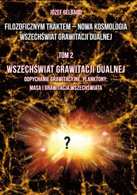 Image de Filozoficzne rozważania o Wszechświecie Józefa Gelbarda