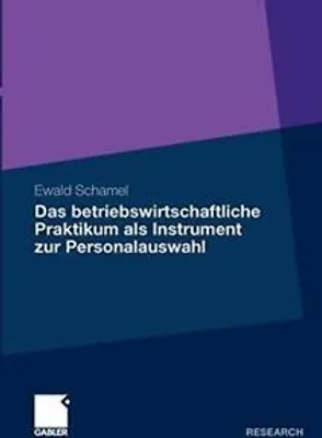 Produktbild von Das betriebswirtschaftliche Praktikum als Instrument zur Personalauswahl
