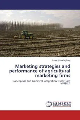 Zdjęcie produktu dla Adegbuyi, O: Marketing strategies and performance of agricul