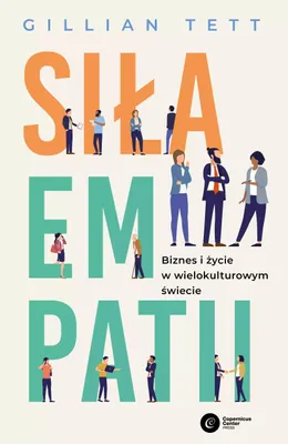 Produktbild von Siła empatii. Biznes i życie w wielokulturowym świecie