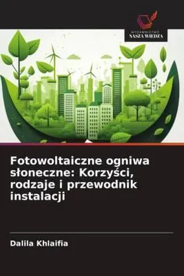 Produktbild von Fotowoltaiczne ogniwa s¿oneczne: Korzy¿ci, rodzaje i przewodnik instalacji
