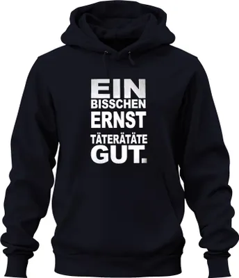 Produktbild von Ein bisschen ernst Täterätäte gut lustig Karneval Spruch Köln Jeck Uni Hoodie Kapuzenpullover, Navy, S