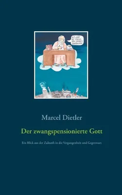 Produktbild von Der zwangspensionierte Gott