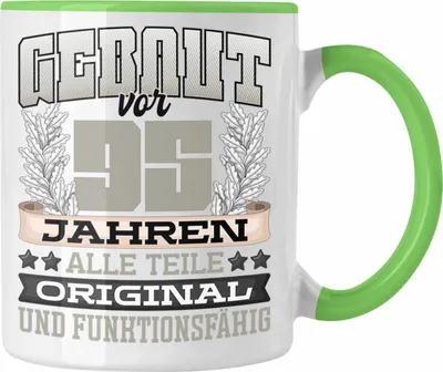 Produktbild von Trendation - 95. Geburtstag Tasse Geschenk Frauen Männer Spruch Gebaut Vor 95 Jahren (Grün)