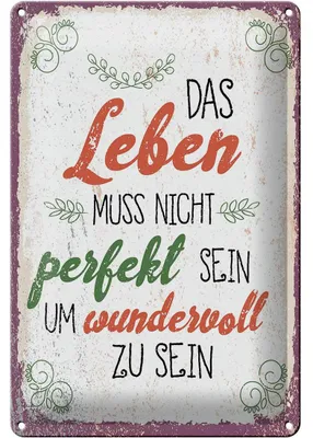 Produktbild von Blechschild Spruch Leben muss nicht perfekt sein um 20x30cm