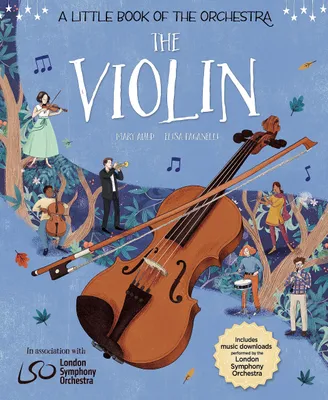 Produktbild von The Violin (A Little Book of the Orchestra)
