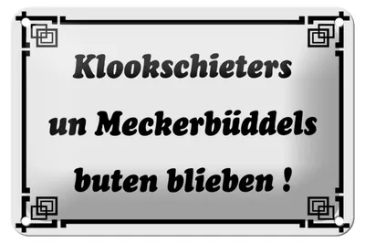 Produktbild von Blechschild Spruch 18x12cm Klookschieters Meckerbüddels