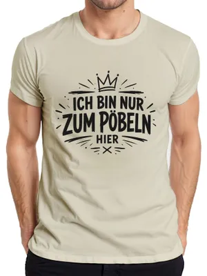 Obrázok produktu pre Tričko s nápisom "Som tu len preto, aby som provokoval. Zábavný slogan, darček, sarkazmus, zábava." Materiál: prírodná bavlna, veľkosť: 3XL