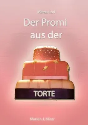 Produktbild von Mama... / Mama und der Promi aus der Torte
