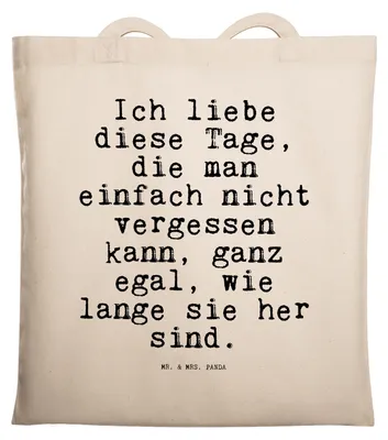 Produktbild von Mr. & Mrs. Panda Tote Bag Ich liebe diese Tage,... - Transparent - Geschenk, Laptoptasche, Schultasche, Spruch Sprüche Weisheiten Zitate Lustig Weisheit Worte, Freundin