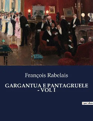 Produktbild von Gargantua Und Pantagruel – Band I
