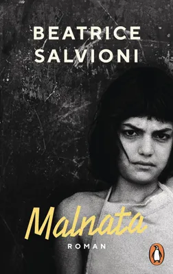 Obrázek produktu pro Malnata: Roman - "Dieses Buch ist wie eine Stichflamme und hat mich komplett entzündet." Mareike Fallwickl – jetzt im Taschenbuch