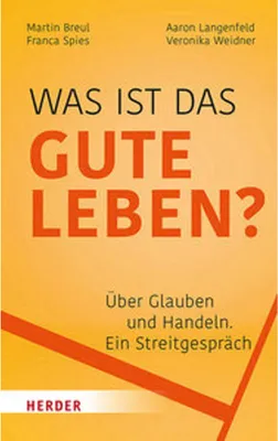 Produktbild von Was ist das gute Leben?
