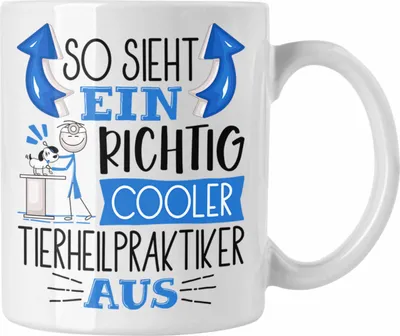 Produktbild von Trendation - Tierheilpraktiker Tasse So Sieht Ein Richtig Cooler Tierheilpraktiker Aus Geschenk Lustiger Spruch Geschenkidee (Weiß)