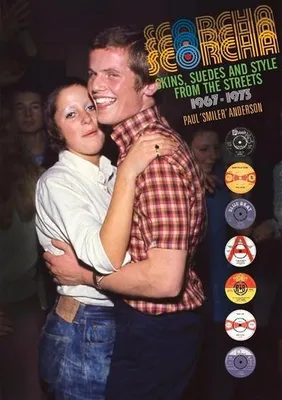 Productafbeelding van Scorcha! Skins, Suedes and Style from the Streets 1967-1973