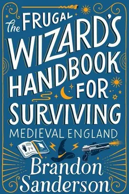 Produktbild von The Frugal Wizard's Handbook for Surviving Medieval England