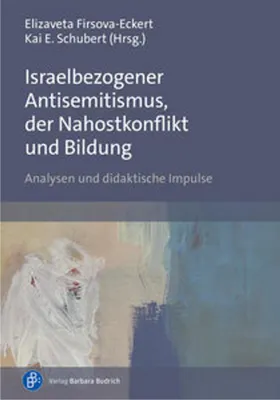 Obrázok produktu pre Israelbezogener Antisemitismus, der Nahostkonflikt und Bildung