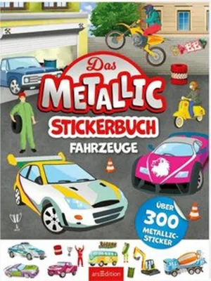 Produktbild von Das Metallic-Stickerbuch - Fahrzeuge