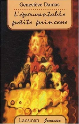 Image de L'épouvantable petite princesse