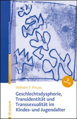 Produktbild von Geschlechtsdysphorie, Transidentität und Transsexualität  im Kindes- und Jugendalter