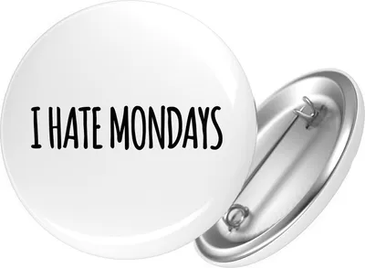 Produktbild von Huuraa Button I hate mondays Schriftzug 59mm rund mit Sicherheitsnadel Ansteckbutton Geschenkidee