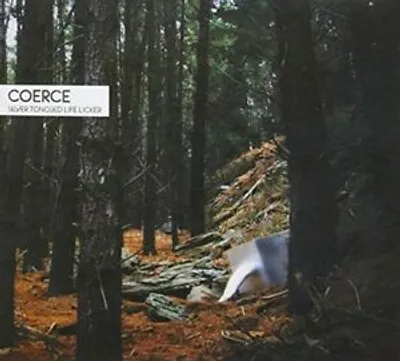 Obrázek produktu pro Coerce : Silver Tongued Life Licker CD