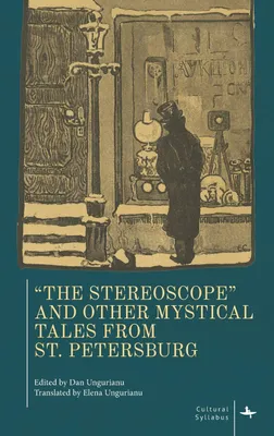 Produktbild von "The Stereoscope" and Other Mystical Tales from St. Petersburg