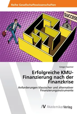 Produktbild von Erfolgreiche KMU-Finanzierung nach der Finanzkrise